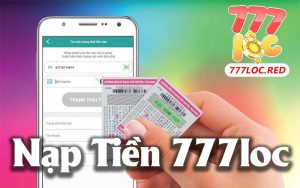 Nạp Tiền 777loc - Hướng Dẫn Đầy Đủ Và Các Tùy Chọn Thanh Toán