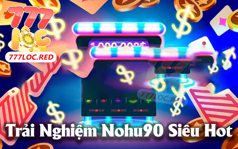 Hướng Dẫn Cách Cược Nohu90